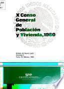 X censo general de población y vivienda, 1980: Estado de Nuevo León