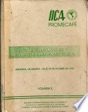 XVI SIMPOSIO DE CAFICULTURA LATINOAMERICANA Managua, Nicaragua 25 al 29 de octubre, 1993