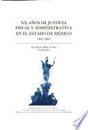 XX años de justicia fiscal y administrativa en el Estado de México, 1987-2007