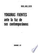 Ydígoras Fuentes ante la faz de sus contemporáneos