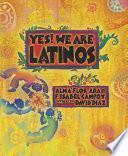 Yes! We Are Latinos!