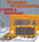 Yo Manejo Un Quitanieves/I Drive a Snowplow