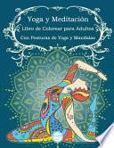 Yoga y Meditacin Libro de Colorear para Adultos
