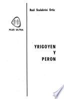 Yrigoyen y Perón