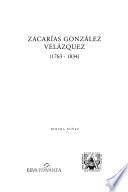 Zacarías González Velázquez, 1763-1834